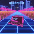 aNONradio - 02-26-2022