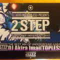 DJ Akira Imai [TOPLESS] 2STEP A