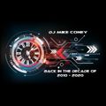 DJ Mike Coney presents Back in The Decade 2010-2020
