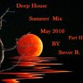 Deep House Summer Mix May Part II