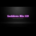 Lockdown Mix 119 (House)