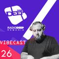 DJ ViBE - Vibecast @ Radio DEEP Romania - www.radiodeep.ro (Episode 26)