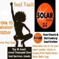Soul Vault 3/3/23 on Solar Radio 10pm Friday with Dug Chant Rare & Underplayed Soul + Classic Soul
