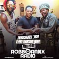 DANCEHALL 360 SHOW - (09/06/16) ROBBO RANX