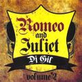 D.J. Gil - Romeo & Juliet vol.2 [Full Mix]