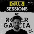 Club Sessions 001 (Open Format)