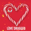 Love Drugged X-Mix