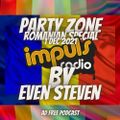 EVEN STEVEN - PARTY ZONE ROMANIAN SPECIAL 01.12.2021 - Ad Free Podcast
