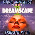 Dreamscape 2 - The Standard Has Been Set Tribute Pt III