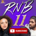 THE R&B 11 SMOOTH QUICK MIX (DJ SHONUFF)