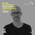 Magna Recordings Radio Show by Carlos Manaça 126 | Techno Studio Mix