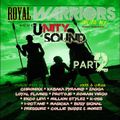 Unity Sound - Royal Warriors Part 2 Culture Mix 2013