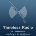Tunnel Club - Timeless Radio Show 30 (Apr. 2021) - 1998 special + Tony de Vit feature