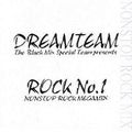 Dreamteam Rock No 1 Nonstop Rock Megamix