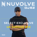 NUVOLVE radio 063 [UK Garage Mix]