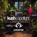 #018 Kush Spotlight: Alpha Rhythm