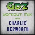 Charlie Hepworth - GYM WORKOUT MIX (Jackin' House Mix)