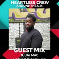 DJ JAY MAC GUEST MIX - HEARTLESS CREW BBC RADIO 1XTRA 2023