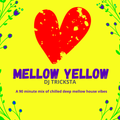 DJ Tricksta - Mellow Yellow