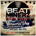 BeatMinerz Radio Mixmaster Memorial Day Weekend May 26 2022