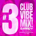 CLUB VIBE MIX #003 DJ ANDY