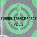 Tunnel Trance Force Vol. 2 (1997) CD1