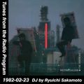 Tunes from the Radio Program, DJ by Ryuichi Sakamoto, 1982-02-23 (2016 Compile)