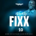 WEEKLY FIXX 10 #TRAP - DJ BRAXX