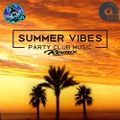 Summer Vibes Party Club Music Remix by D.J.Jeep
