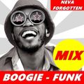 Neva Forgotten Boogie Mix