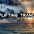 Uplifting Trance 2020 [JULY MIX] Vol. # 2