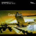 Gayle San ‎– Fine Audio Recordings DJ Mix Series Vol. 2 (CD Mixed) 1998