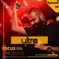Focus On The Beats -  Podcast 050 By Ultra