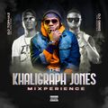 DJ TOPHAZ x DJ GIBBZ THADAQCHILD - THE KHALIGRAPH JONES MIXPERIENCE