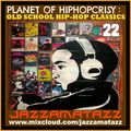 PLANET OF HIP-HOPCRISY 22= Audio Two, Ice-T, Nas, 45 King, Heavy D, Kool Moe Dee, MC Lyte, Just-Ice,