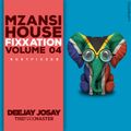 TheFeelGood Fixx_Mzansi House Fixxation Vol 04