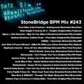 #243 StoneBridge BPM Mix