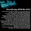 #324 StoneBridge BPM Mix