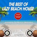 The Best Of Lazy Beach House