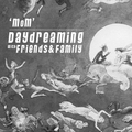 MoM: Daydreaming (Lounge Fm 96)