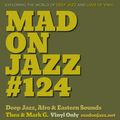 MADONJAZZ #124  |  Deep Jazz, Afro & Eastern Sounds
