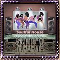 Soulful House Session Jul/06/2023