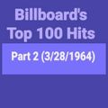 Bill's Oldies-2024-04-09-Billboard's Top 100-Part 2-(March 28,1964)#64 to 26