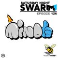 Saturday Night Swarm Ep 126 | Two thumbs and a microphone