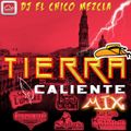 DJ EL Chico Mezcla Tierra Caliente Mix 2018