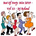 Best Of Party Mix 2019 - Vol 13 - By Dj Roland