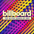 Billboard Top 40 Pop Songs of 2001