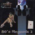 DJ 8tnt - 80s Megamix 2