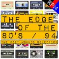 THE EDGE OF THE 80'S : 94