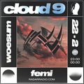 Cloud 9 w/ Woesum - 22nd February 2018
